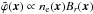 Mathematical equation: \hbox{$\tilde{\varphi}(\vec{x})\propto n_\mathrm{e}(\vec{x})B_r(\vec{x})$}
