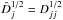 Mathematical equation: \hbox{$\hat{D}^{1/2}_j=D_{jj}^{1/2}$}