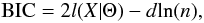 Mathematical equation: \begin{equation} \textup{BIC}=2l(X|\Theta)-d\textup{ln}(n), \end{equation}