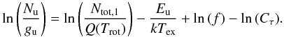 Mathematical equation: \begin{equation} \label{PD} \ln \left(\frac{N_\mathrm{u}}{g_\mathrm{u}}\right)=\ln \left( \frac{N_{\mathrm{tot,1}}}{Q(T_{\mathrm{rot}})} \right) - \frac{E_\mathrm{u}}{k T_{\mathrm{ex}}} + \ln{(f)} - \ln{(C_\tau)}. \end{equation}