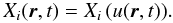 Mathematical equation: \begin{equation} X_i(\vec{r},t) = X_i\, (u(\vec{r},t)). \label{Ansatzsimple} \end{equation}