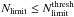 Mathematical equation: \hbox{$N_{\rm limit}\leq N_{\rm limit}^{\rm thresh}$}