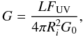 Mathematical equation: \begin{equation} G=\frac{LF_{\rm UV}}{4\pi R_i^2 G_0}, \end{equation}