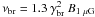 Mathematical equation: \hbox{$\nu_{ \rm br}=1.3\:\gamma_{\rm br}^{2}\:B_{\rm 1~\mu G}$}