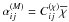 Mathematical equation: \hbox{$\alpha_{ij}^{(M)}=C_{ij}^{(\chi)}\overline{\chi}$}