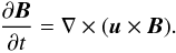 Mathematical equation: \begin{eqnarray*} \frac{\partial{\vec B}}{\partial t} = \nabla\times({\vec u}\times{\vec B}). \end{eqnarray*}