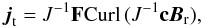 Mathematical equation: \begin{eqnarray*} {\vec j}_{\rm t} = J^{-1}\mathbf{F}{\rm Curl}\,(J^{-1}\mathbf{c}{\vec B}_{\rm r}), \end{eqnarray*}