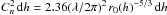 Mathematical equation: \hbox{$C_n^2\,{\rm d}h=2.36 (\lambda/2\pi)^2\, r_0(h)^{-5/3}\,{\rm d}h$}