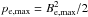 Mathematical equation: \hbox{$p_{\rm e,max} = B_{\rm e,max}^2/2$}