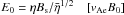 Mathematical equation: \hbox{$E_0=\eta B_{\rm s}/\bar{\eta}^{1/2} \quad [v_{\rm Ae}B_0]$}