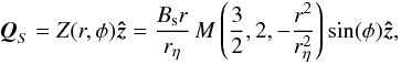 Mathematical equation: \begin{equation} \boldsymbol{Q}_S = Z(r,\phi)\boldsymbol{\hat{z}} = \frac{B_{\rm s} r}{r_\eta}\, M\left(\frac{3}{2},2,-\frac{r^2}{r_\eta^2}\right) \sin(\phi)\boldsymbol{\hat{z}}, \label{spinedisp} \end{equation}