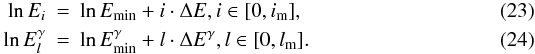 Mathematical equation: \begin{eqnarray} \ln E_{i} &=& \ln E_{\rm{min}} + i \cdot \Delta E , i \in [0,i_{\rm{m}}], \\ \ln E^{\gamma}_{l} &=& \ln E^{\gamma}_{\rm{min}} + l \cdot \Delta E^{\gamma} , l \in [0,l_{\rm{m}}]. \end{eqnarray}