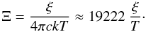 Mathematical equation: \begin{equation} \label{big_xi_eq} \Xi = \frac{L}{{4\pi cr^2 nkT}} \end{equation}