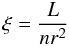 Mathematical equation: \begin{equation} \label{xi_eq} \xi = \frac{L}{{nr^2 }} \end{equation}