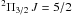 Mathematical equation: \hbox{$^2\Pi_{1/2}\,J = 1/2$}