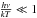 Mathematical equation: \hbox{$\frac{h \nu}{kT} \ll 1$}