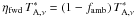 Mathematical equation: \hbox{$\eta_{\rm fwd}\,T^{*}_{{\rm A},\nu} = (1-f_{\rm amb})\,T^{*}_{{\rm A},\nu}$}