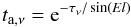 Mathematical equation: \appendix \setcounter{section}{1} \begin{equation} t_{{\rm a},\nu}={\rm e}^{-\tau_\nu/\sin(El)} \end{equation}