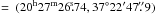 Mathematical equation: \hbox{$~=~(\rm 20^h27^m26\fs74,37^\circ22'47\farcs9)$}