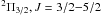 Mathematical equation: \hbox{$^2\Pi_{3/2}, J=3/2{-}5/2$}