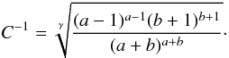 Mathematical equation: \appendix \setcounter{section}{4} \begin{equation} C^{-1} = \sqrt[\gamma]{\frac{(a-1)^{a-1}(b+1)^{b+1}}{(a+b)^{a+b}}}\cdot \end{equation}