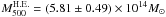Mathematical equation: \hbox{$M^{\rm H.E.}_{500}=(5.81\pm 0.49)\times 10^{14}M_{\odot}$}