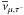 Mathematical equation: \hbox{$\overline{\nu}_{\mu,\tau^-}$}
