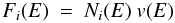 Mathematical equation: \begin{equation} F_i(E) \ = \ N_i(E) \ v(E) \end{equation}