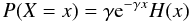 Mathematical equation: \begin{equation} P(X=x) = {\gamma} {\rm e}^{-{\gamma}x} H(x) \label{expodist} \end{equation}