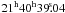 Mathematical equation: \hbox{$21^{\rm h}40^{\rm h}39\fs04$}