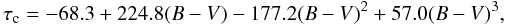 Mathematical equation: \begin{equation} \tau_{\rm c} = -68.3 + 224.8(B-V) - 177.2(B-V)^2 + 57.0(B-V)^3, \label{tauc} \end{equation}