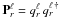 Mathematical equation: \hbox{$\mathbf{P}^{\ell}_{r} = q^{\ell}_{r} \, q^{\ell \, \dagger}_{r}$}