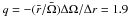 Mathematical equation: \hbox{$q=-(\bar{r}/\bar{\Omega})\Delta\Omega/\Delta r = 1.9$}