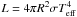 \hbox{$L = 4\pi R^2 \sigma \tef^4$}