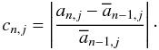 Mathematical equation: \begin{equation} c_{n,j} = \left|\frac{a_{n,j} - \overline{a}_{n-1,j}}{\overline{a}_{n-1,j}}\right|\cdot \end{equation}