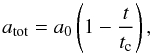 Mathematical equation: \begin{eqnarray} \label{orbital_decay} a_{\rm tot} = a_0 \left(1- \frac{t}{t_{\rm c}}\right), \end{eqnarray}