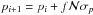 \hbox{$p_{i+1}=p_i+f\mathcal{N}\sigma_p$}