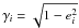 \hbox{$\gamma_{i} = \sqrt{1 - e^{2}_{i}}$}