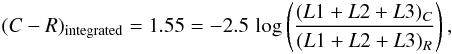 \begin{eqnarray*} \mathrm (C-R)_{\rm integrated} = 1.55 = -2.5 \, \log \left (\frac{(L1+L2+L3)_C}{(L1+L2+L3)_R} \right), \end{eqnarray*}