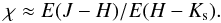 Mathematical equation: \begin{equation} \chi \approx E(J-H)/E(H-K_{\rm s}). \end{equation}