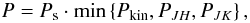 Mathematical equation: \begin{equation} P =P_{\rm s}\cdot\mathrm{min}\left\{P_{\rm kin},P_{JH},P_{JK}\right\}, \end{equation}