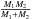 \hbox{$\frac{M_{\rm 1}M_{\rm 2}}{M_{\rm 1}+M_{\rm 2}}$}