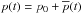 \hbox{$p(t)=p_0+\overline p(t)$}