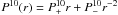 \hbox{$P^{10}(r)=P_+^{10}r+P_-^{10}r^{-2}$}