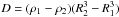 \hbox{$D=(\rho_1-\rho_2)(R_2^3-R_1^3)$}