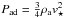\hbox{$P_{\rm ad} = \frac{3}{4} {\rho_{\rm a}}v_{\star}^2$}