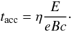 \begin{equation} t_{\rm acc} = {\eta}\frac{E}{eBc}\cdot \label{acelera} \end{equation}