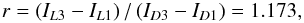 \begin{equation} r = \left(I_{L3}-I_{L1}\right)/\left(I_{D3}-I_{D1}\right)=1.173, \label{eq:r} \end{equation}
