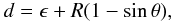 \begin{equation} d = \epsilon + R (1 - \sin \theta), \label{eq:d} \end{equation}
