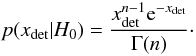 Mathematical equation: \begin{equation} p(x_{\rm det} | {H}_0)=\frac{x_{\rm det}^{n-1}{\rm e}^{-x_{\rm det}}}{\Gamma(n)}\cdot \end{equation}